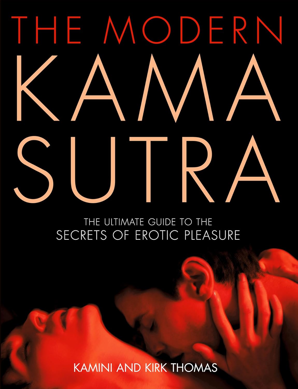 The Modern Kama Sutra: The Ultimate Guide to the Secrets of Erotic Pleasure Lacy Nighty