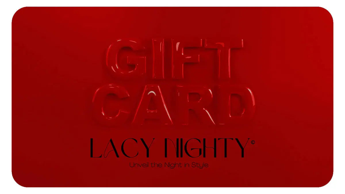 Lacy Nighty ™ Gift Card Lacy Nighty