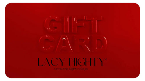 Lacy Nighty ™ Gift Card Lacy Nighty
