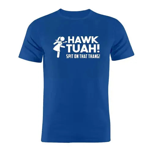 Hawk Tuah T-Shirt ghalas Other